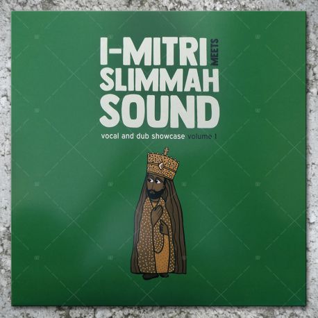 I-Mitri meets Slimmah Sound -Vocal & Dub Showcase Vol.1