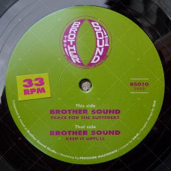 Brother Sound - Peace For The Sufferers / Keep It Upfull