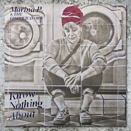 Marina P & The Co-Operators - Know Nothing About