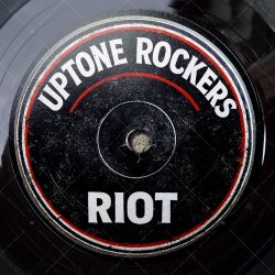 Uptone Rockers - Riot