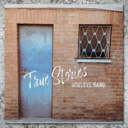 Soulove Band - True Stories