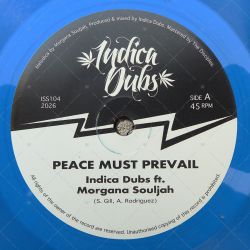 Indica Dubs feat. Morgana Souljah - Peace Must Prevail