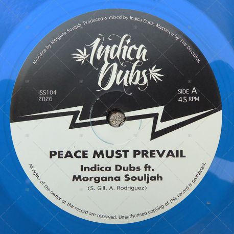 Indica Dubs feat. Morgana Souljah - Peace Must Prevail