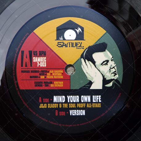 Jojo Gladdy & The Soul Proff All-Stars - Mind Your Own Life