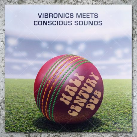 Vibronics meets Conscious Sounds - Half Century Dub