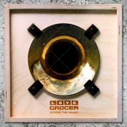 Love Grocer - Across The Valley