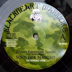 Judah Eskender Tafari - Sold For Naught