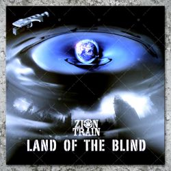 Zion Train - Land Of The Blind