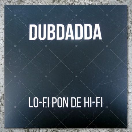 Dubdadda - Lo-Fi Pon De Hi-Fi