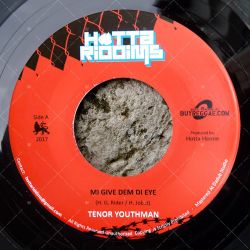 Tenor Youthman - Mi Give Dem Di Eye