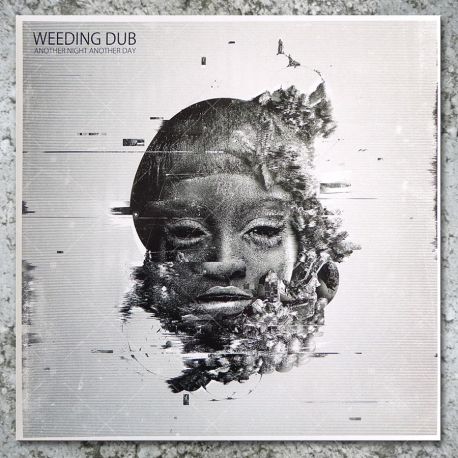 Weeding Dub - Another Night Another Day