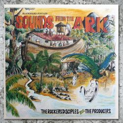 The Rockers Disciples meets The Producers - Sounds From The Ark