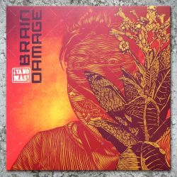Brain Damage - ¡Ya No Más!