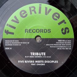 Five Rivers meets Disciples feat. Chazbo - Tribute