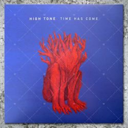 High Tone - Time Has Come