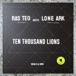 Ras Teo meets Lone Ark - Ten Thousand Lions