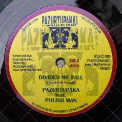 Pazurtupaka feat. Polish Man - Divided We Fall