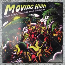 Ashanti Selah & El Gran Latido presents Elkin Robinson -Moving High