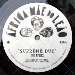 TNT Roots - Supreme Dub / Solidarity