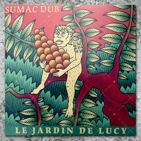 Sumac Dub - Le Jardin De Lucy