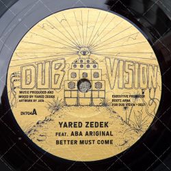 Yared Zedek feat. Aba Ariginal - Better Must Come