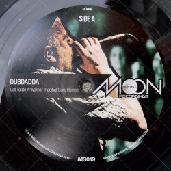 Dubdadda - Got To Be A Warrior