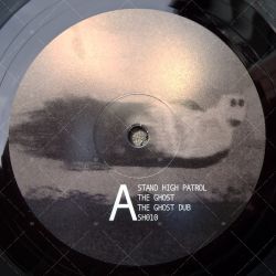 Stand High Patrol - The Ghost