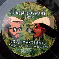Paco Ten meets Mr Williamz- Love Marijuana
