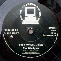 The Disciples - Free My Soul Dub