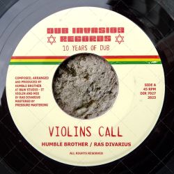 Humble Brother meets Ras Divarius - Violins Call