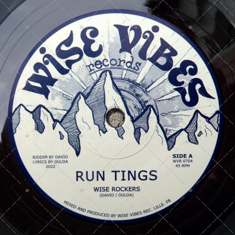 Wise Rockers - Run Tings